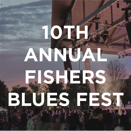 10th Annual Fishers Blues Fest