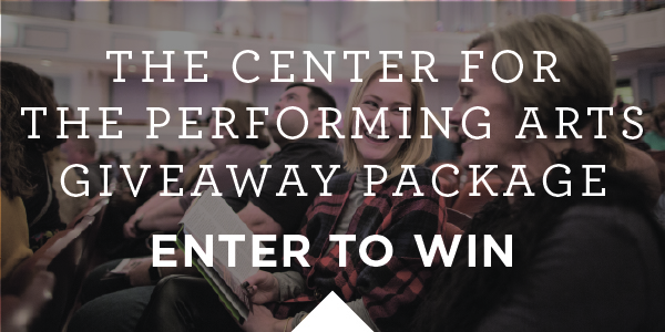 Giveaway: Center for the Performing Arts